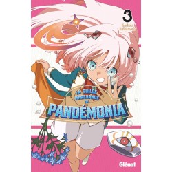 Guilde marchande de Pandémonia (La) T.03