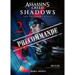Assassin's Creed Shadows - Les légendes d'Iga T.02