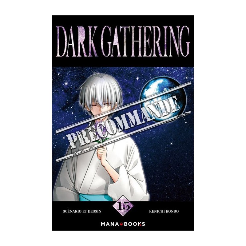 Dark Gathering T.15