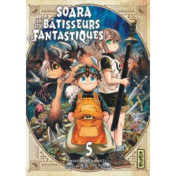 Soara et les bâtisseurs fantastiques T.05