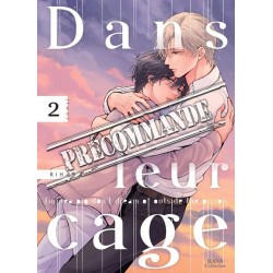 Dans leur cage T.02