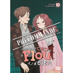 Tellement flou d'elle ! T.10