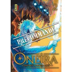 Oneira - L'ère des souverains T.02