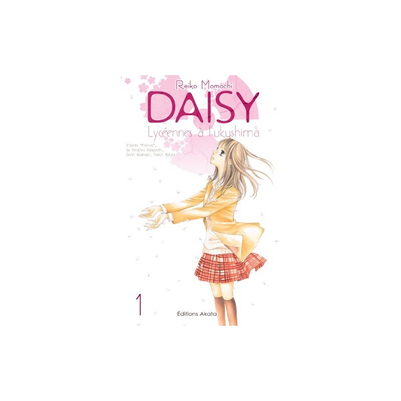 Daisy - Lycéennes à Fukushima T.01