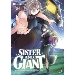 Sister and Giant - La Renaissance d'une jeune femme dans un autre monde T.05