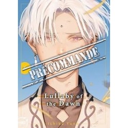 Lullaby of the Dawn T.06