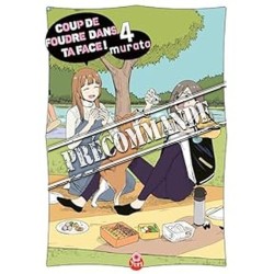 Coup de foudre dans ta face T.04