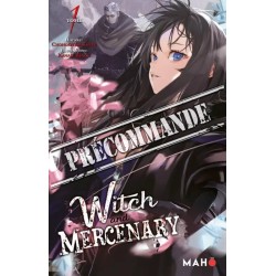 The Witch and Mercenary T.01 - Roman - Prix découverte
