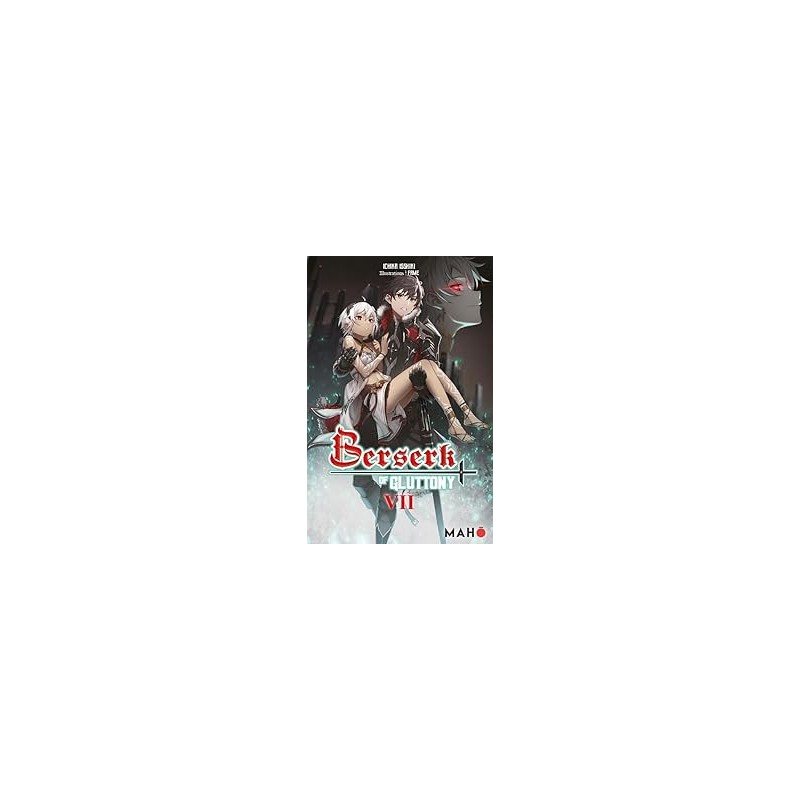 Berserk of Gluttony T.07 - Roman