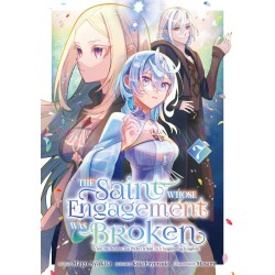 The Saint Whose Engagement Was Broken T.07