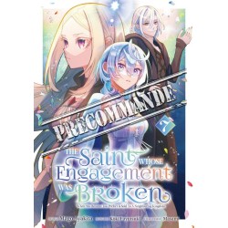 The Saint Whose Engagement Was Broken T.07
