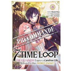 7th Time Loop: The Villainess Enjoys a Carefree Life T.08