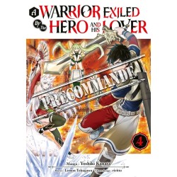 A Warrior Exiled by the Hero and His Lover T.04