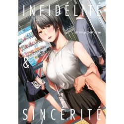 Infidélité & Sincérité