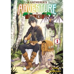 A Gatherer's Adventure in Isekai T.01