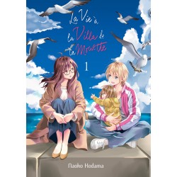 La vie à la villa de la Mouette T.01