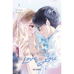 Let Me Shout my Love for You T.03
