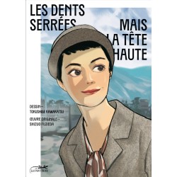 Les dents serrées mais la tête haute