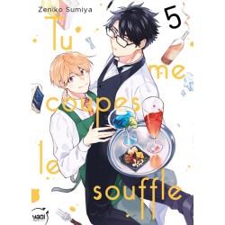 Tu me coupes le souffle T.05