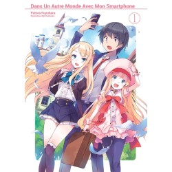 Dans un autre monde avec mon Smartphone T.01 - Roman