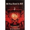 All you need is kill T.02