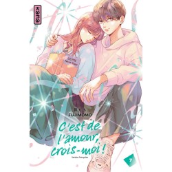 C'est de l'amour, crois-moi ! T.07