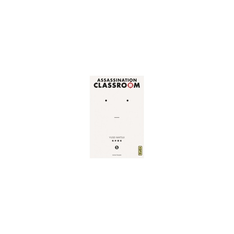 Assassination Classroom T.05 Assassination Classroom T.05