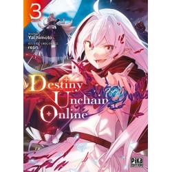 Destiny Unchain Online T.03