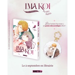 Ima Koi - Now I'm in Love un porte-clés acrylique offert pour l’achat du T.01