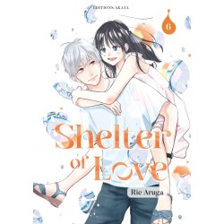 Shelter of Love T.06