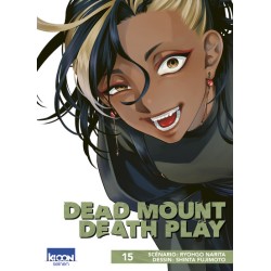 Dead Mount Death Play T.15