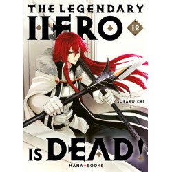The Legendary Hero is Dead T.12