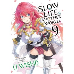 Slow Life In Another World (I Wish) T.09