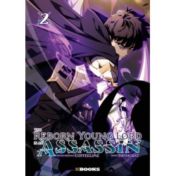 The Reborn Young Lord is an Assassin T.02