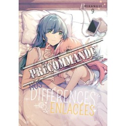 Nos différences enlacées T.09