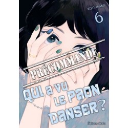 Qui a vu le paon danser ? T.06