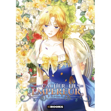 Comment cacher le fils de l'Empereur T.05