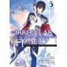 The Irregular of the Royal Academy of Magic T.05