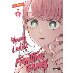 Young ladies don t play fighting games T.08