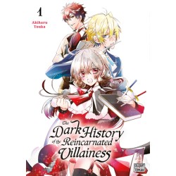 The Dark History of the Reincarnated Villainess T.01