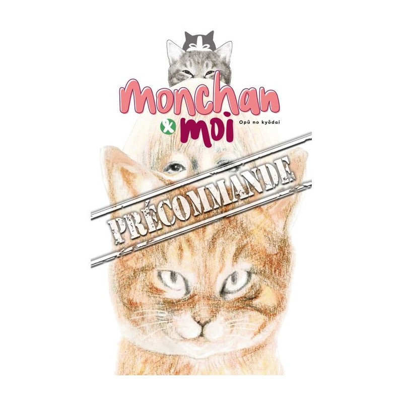 Monchan & moi T.01