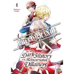 The Dark History of the Reincarnated Villainess T.01