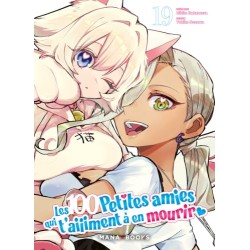 100 petites amies qui t'aiiiment à en mourir (les) T.19