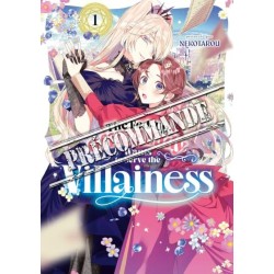The Fed-Up Office Lady Wants to Serve the Villainess T.01