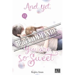 And yet, you are so sweet T.13