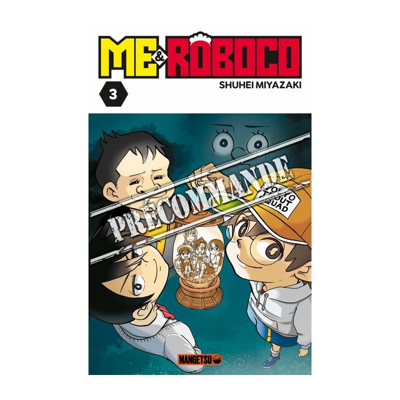 Me & Roboco T.03