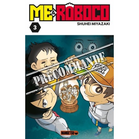 Me & Roboco T.03