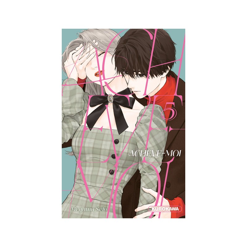Achève-moi T.05