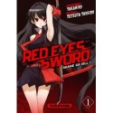 Red eyes sword - Akame ga Kill ! T.01