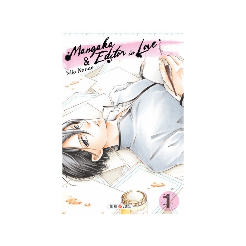 Mangaka & editor in love T.01